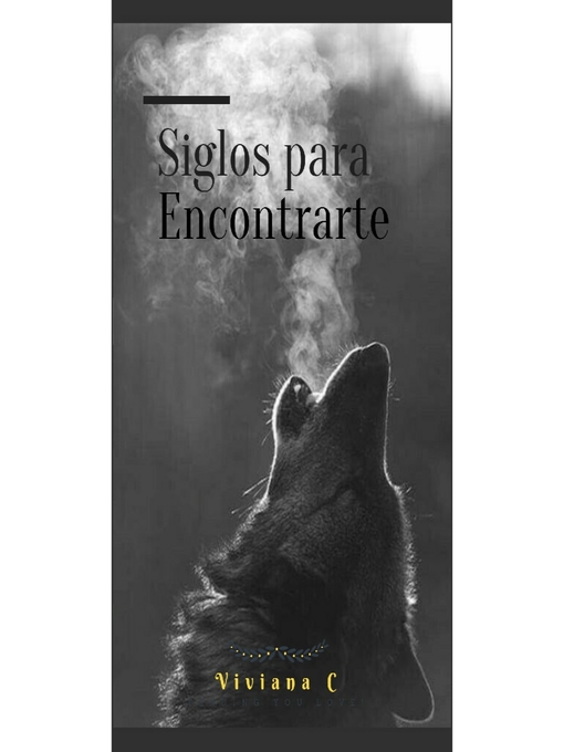 Title details for Siglos para encontrarte by Viviana  Cedeño - Wait list
